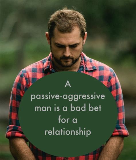 dating passive aggressive man